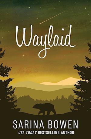 Cover for Sarina Bowen · Waylaid (Book) (2024)