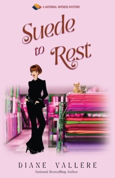 Suede to Rest - Diane Vallere - Books - Polyester Press - 9781954579781 - December 18, 2022
