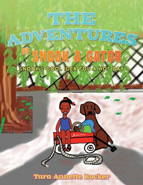 Cover for Tara Annette Rocker · Adventures of Snook &amp; Gator (Book) (2022)