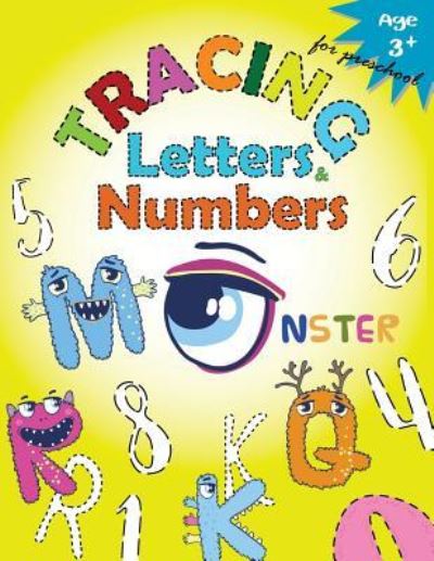 Cover for Letter Tracing Workbook Designer · Tracing Letters and Numbers for Preschool (Paperback Bog) (2017)