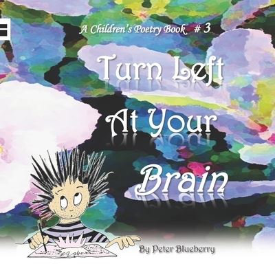 Cover for Blueberry · Turn Left at your Brain (Paperback Book) (2017)