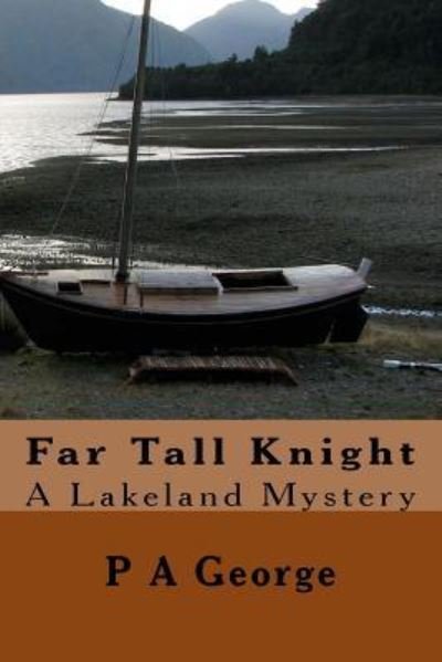 Cover for P a George · Far Tall Knight (Paperback Book) (2017)