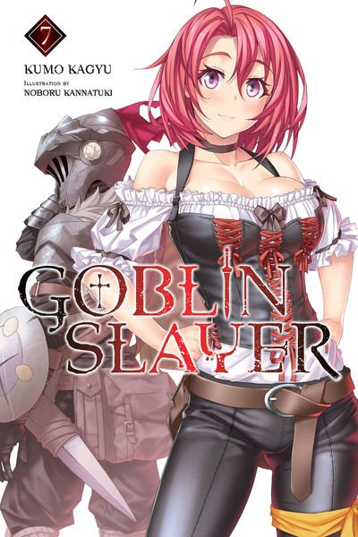 Cover for Kumo Kagyu · Goblin Slayer, Vol. 7 (light novel) (Pocketbok) (2019)