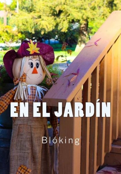 Cover for Bl · En El Jard (Paperback Bog) (2017)