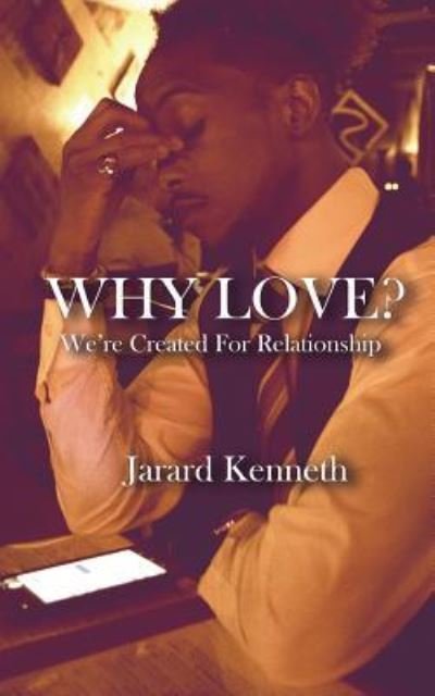 Cover for Jarard Kenneth · Why LOVE? (Paperback Book) (2018)