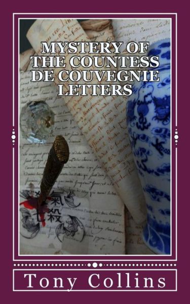 Cover for Tony Collins · Mystery of the Countess de Couvegnie Letters (Paperback Book) (2018)