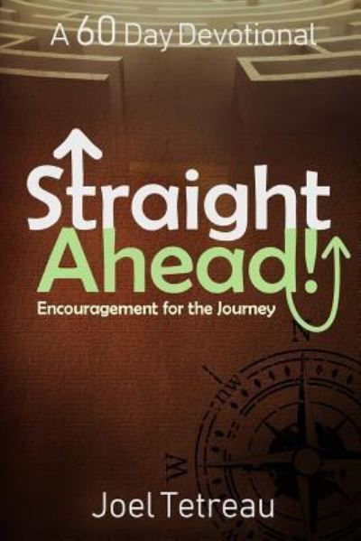 Cover for Joel Tetreau · Straight Ahead! (Paperback Book) (2018)