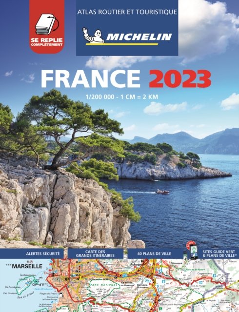 Cover for Michelin · Michelin Tourist &amp; Motoring Atlas: Michelin Tourist &amp; Motoring Atlas France 2023 (Sewn Spine Book) (2023)