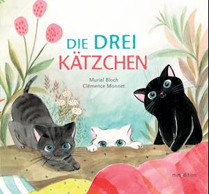 Cover for Muriel Bloch · Die DREI Kätzchen (Book) (2025)