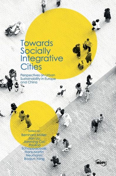 Towards Socially Integrative Cities - Bernhard Muller - Books - Mdpi AG - 9783039366781 - May 5, 2021