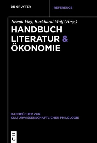 Cover for Joseph Vogl · Handbuch Literatur And Ökonomie (Book) (2022)