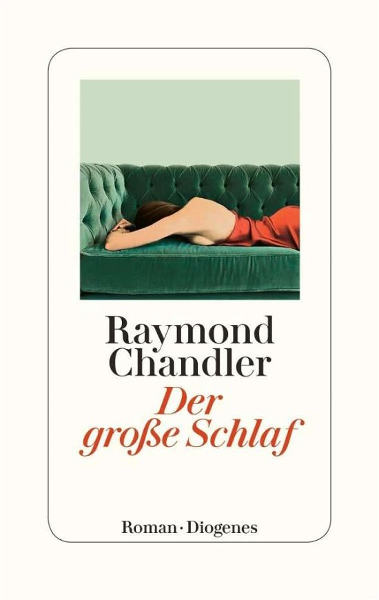 Der große Schlaf - Chandler - Bücher -  - 9783257070781 - 
