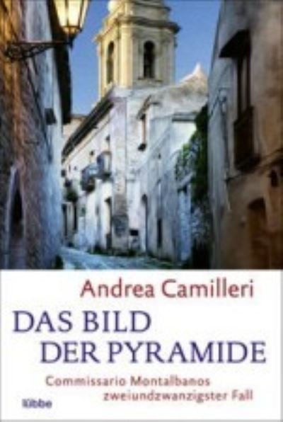 Cover for Andrea Camilleri · Das Bild der Pyramide (Paperback Book) (2022)