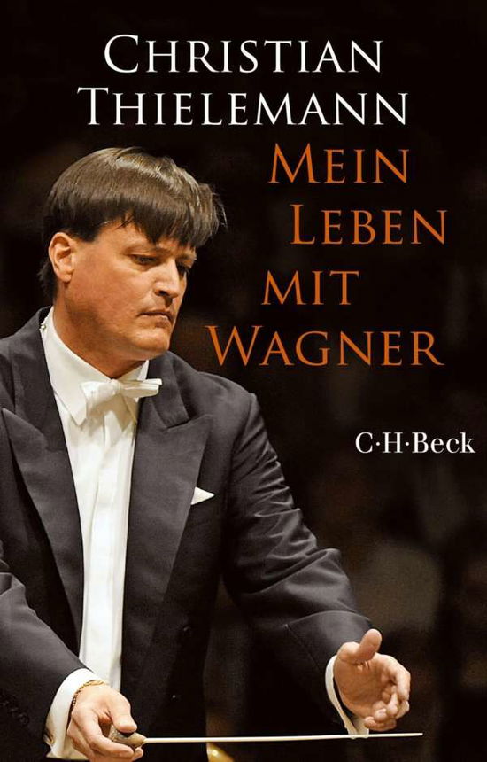 Cover for Thielemann · Mein Leben mit Wagner (Book)