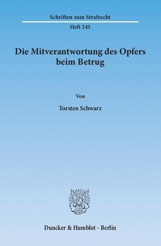 Cover for Schwarz · Die Mitverantwortung des Opfers (Book) (2013)