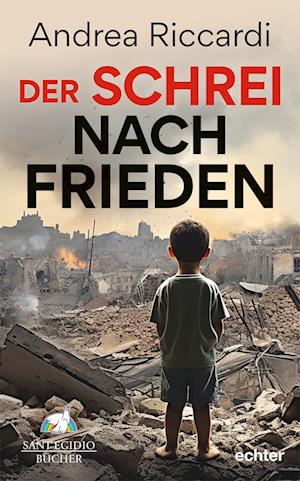 Cover for Andrea Riccardi · Der Schrei nach Frieden (Book) (2024)