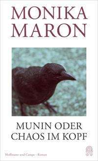 Cover for Monika Maron · Munin oder Chaos im Kopf (Hardcover bog) (2021)