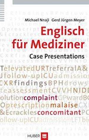 Cover for Michael Nnaji · Englisch für Mediziner: Case Presentations (Hardcover Book) (2009)