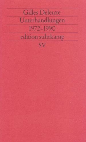 Cover for Gilles Deleuze · Edit.Suhrk.1778 Deleuze.Unterhandlungen (Buch)