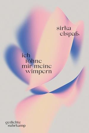 Cover for Sirka Elspaß · Ich Föhne Mir Meine Wimpern (Bok) (2022)