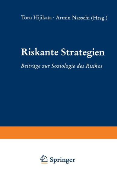 Cover for Toru Hijikata · Riskante Strategien: Beitrage Zur Soziologie Des Risikos (Paperback Book) [1997 edition] (1997)