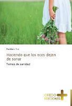 Cover for Sala · Haciendo que los ecos dejen de son (Book)