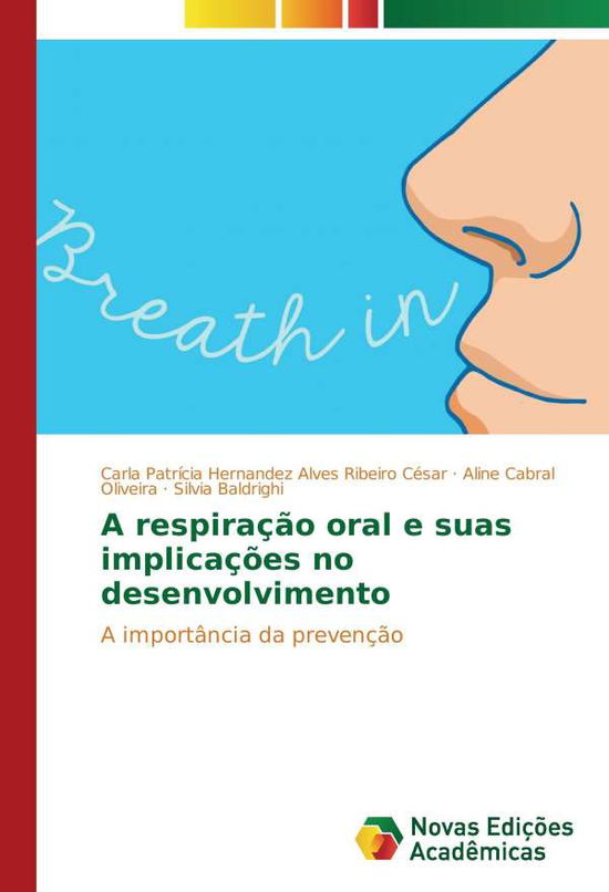 Cover for César · A respiração oral e suas implicaç (Book)