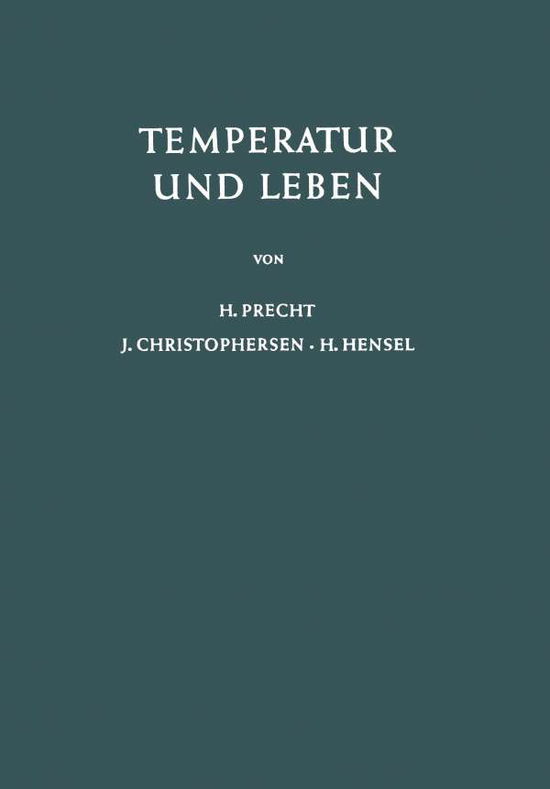 Cover for H Precht · Temperatur Und Leben (Paperback Book) [Softcover Reprint of the Original 1st 1955 edition] (2012)