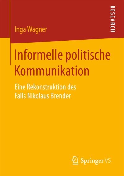 Cover for Wagner · Informelle politische Kommunikat (Book) (2016)