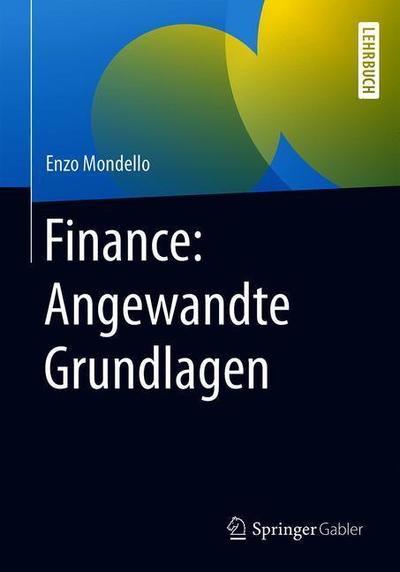 Cover for Enzo Mondello · Finance: Angewandte Grundlagen (Hardcover Book) (2018)