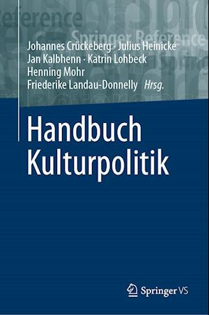 Cover for Johannes Cr?ckeberg · Handbuch Kulturpolitik (N/A) (2024)