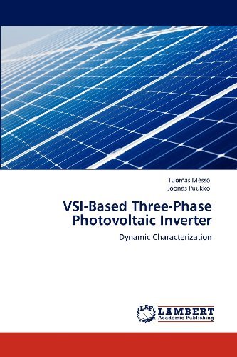 Cover for Joonas Puukko · Vsi-based Three-phase Photovoltaic Inverter: Dynamic Characterization (Paperback Book) (2012)