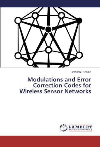 Cover for Himanshu Shama · Modulations and Error Correction Codes for Wireless Sensor Networks (Pocketbok) (2014)