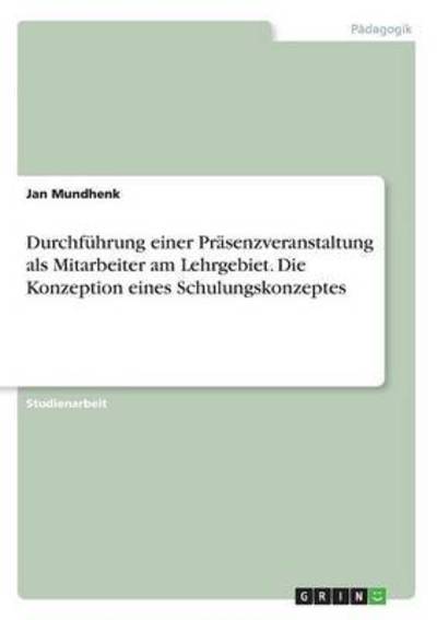 Cover for Mundhenk · Durchführung einer Präsenzvera (Book)