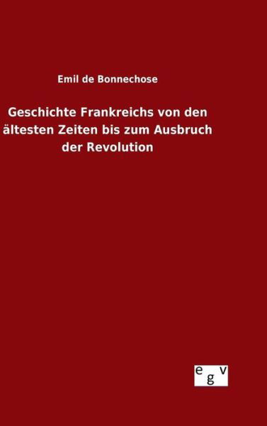 Cover for Bonnechose · Geschichte Frankreichs von d (Book) (2015)