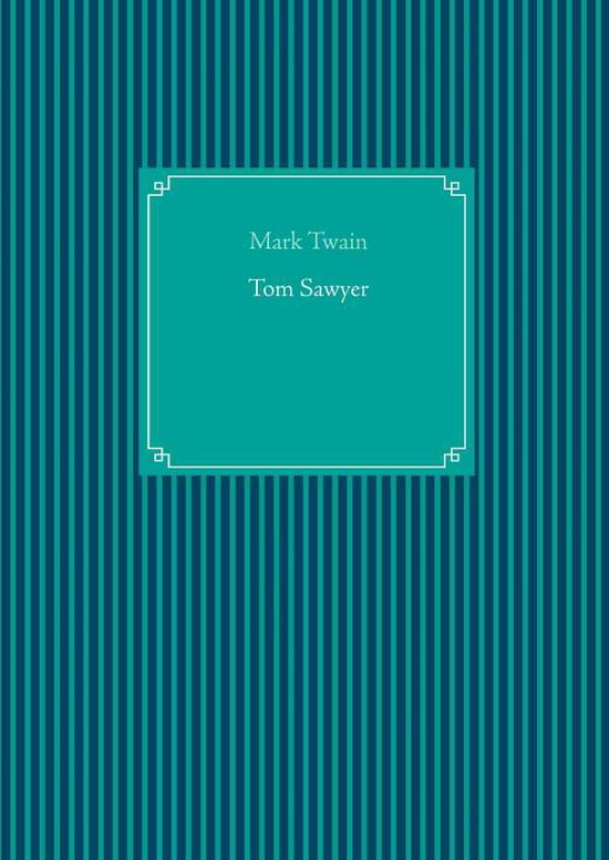 Cover for Twain · Tom Sawyer (Book)