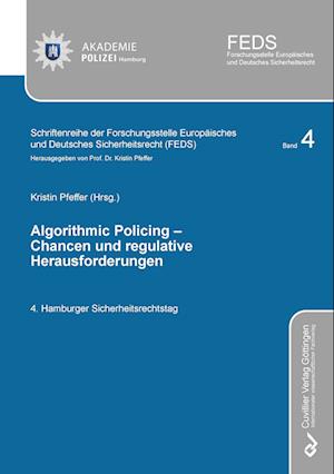 Cover for Kristin Pfeffer · ALGORITHMIC POLICING - Chancen und regulative Herausforderungen (Paperback Book) (2022)