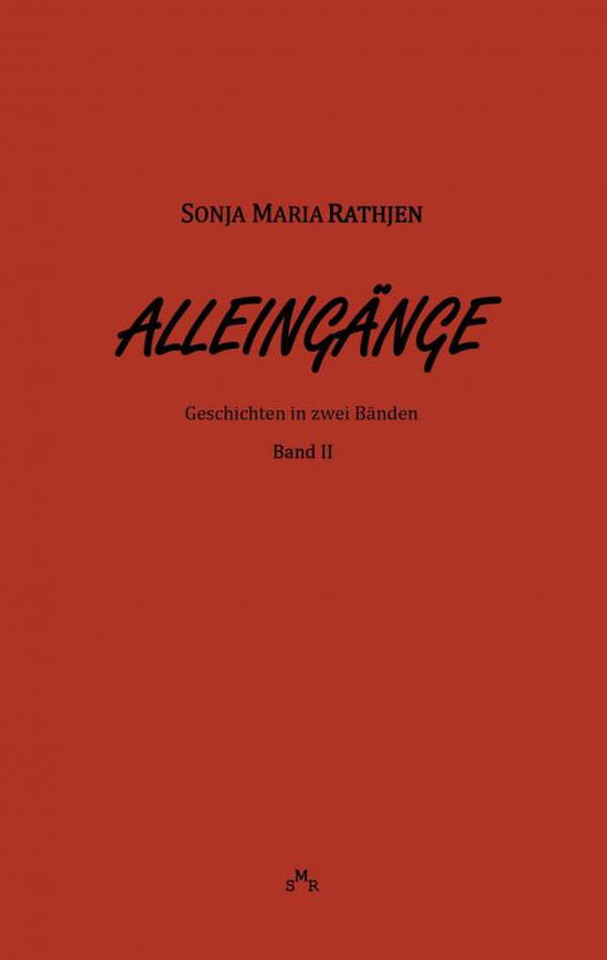 Cover for Rathjen · Alleingänge, Band II (Buch) (2016)