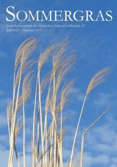 Cover for Haiku-Gesellschaft E V · Sommergras 133 (Paperback Book) (2021)