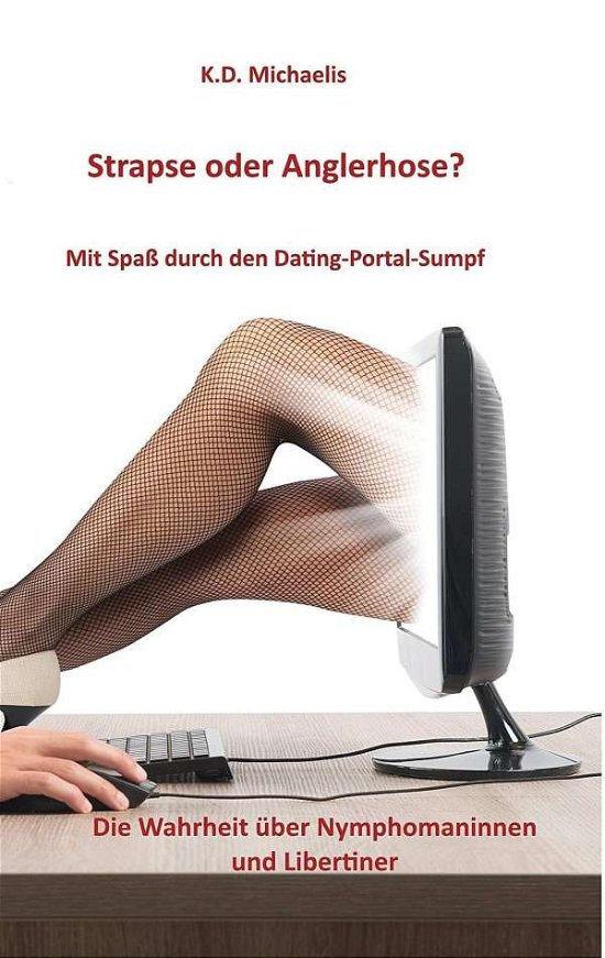 Cover for Michaelis · Strapse oder Anglerhose? Mit (Book)