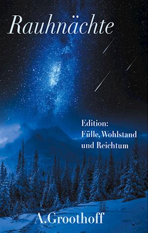 Cover for A. Groothoff · Rauhnächte (Hardcover Book) (2021)