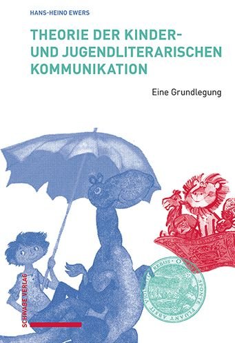 Cover for Hans-Heino Ewers · Theorie Der Kinder- Und Jugendliterarischen Kommunikation (Taschenbuch) (2021)