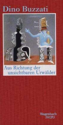 Cover for Buzzati · Aus Richtung d.unsichtb.Urwäld. (Book)