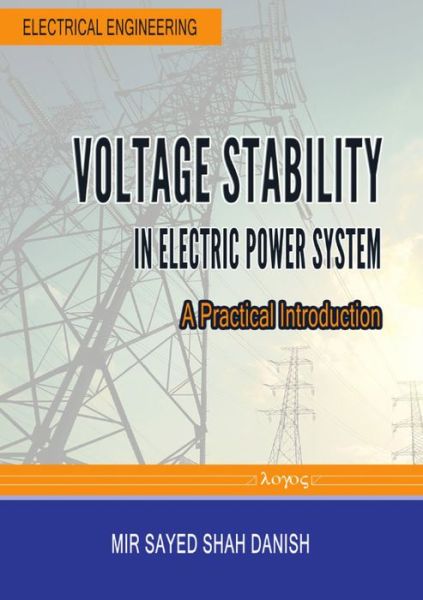 Cover for Mir Sayed Shah Danish · Voltage Stability in Electric Power System (Taschenbuch) (2015)