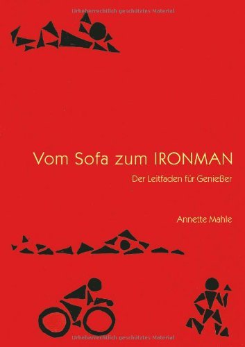 Cover for Annette Mahle · Vom Sofa Zum Ironman (Taschenbuch) [German edition] (2005)