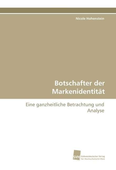 Cover for Hohenstein · Botschafter der Markenidenti (Bog)