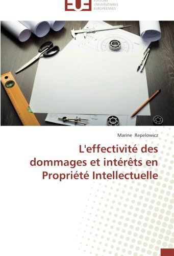 Cover for Marine Repelowicz · L'effectivité Des Dommages et Intérêts en Propriété Intellectuelle (Paperback Book) [French edition] (2018)