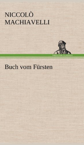 Cover for Niccol Machiavelli · Buch Vom Fursten (Gebundenes Buch) [German edition] (2012)