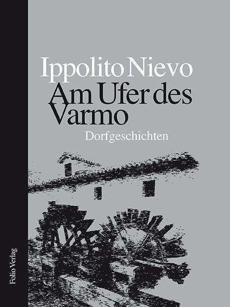 Cover for Ippolito Nievo · Am Ufer Des Varmo (Book)