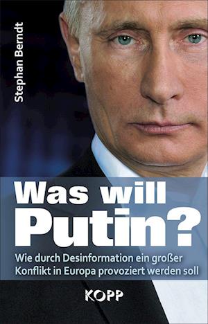 Cover for Stephan Berndt · Was will Putin? (Book) (2015)